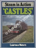 Steam in Action: Castles  by WATERS, Laurence 